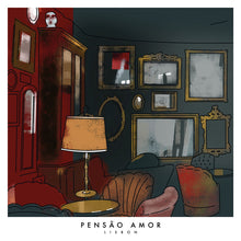 Load image into Gallery viewer, PENSAO AMOR (LISBON)
